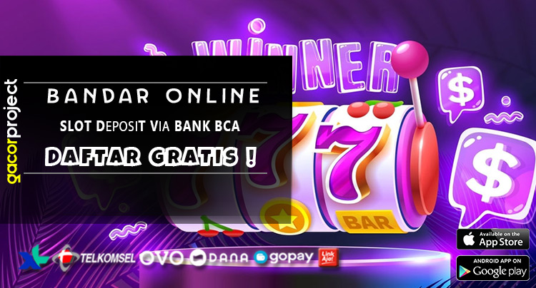 Slot Dероѕіt Vіа Bank BCA